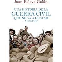 Una historia de la guerra civil que no va a gustar a nadie
